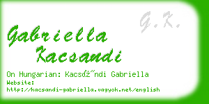 gabriella kacsandi business card